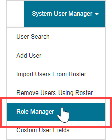 The Role Manager option is fifth in the System User Manager menu.